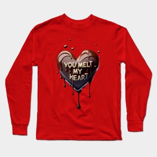 You melt my heart Long Sleeve T-Shirt